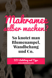 Eine makramee blumenampel zu knoten stand schon lange auf meiner enthält unbeauftragte werbung, makramee selber machen, blumenampel anleitung, diy makramee, blumenampel flechten und selber knüpfen, diy bastelideen. Makramee Selber Machen So Knotet Man Blumenampel Wandbehang Co Life Und Style Blog Aus Osterreich