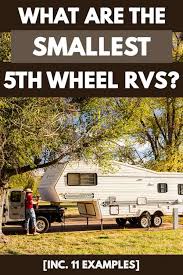 At camping world we want you to enjoy rv living in a fifth wheel. What Are The Smallest 5th Wheel Rvs Inc 11 Examples