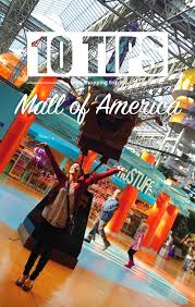 Top 10 Tips For Shopping At The Mall Of America Mall Of America Mall America