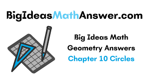 Ixl provides skill alignments as a service to teachers, students, and parents. Big Ideas Math Geometry Answers Chapter 10 Circles Big Ideas Math Answers