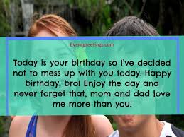 Check spelling or type a new query. 30 Best Birthday Message For Brother From Sister To Strong Siblings Bond