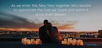 Together forever, we will share our love, the best gift of our lives. 92. New Year Quotes As We Enter This New Year Together Ley S