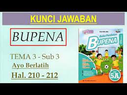 Check spelling or type a new query. Bupena 5a Hal 210 212 Ayo Berlatih Tema 3 Sub 3 Youtube