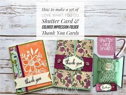 Make your own flashcards online. Online Class How To Make A Love What You Do Shutter Card More Techniques Part 8 Stampin Up Demonstrator Tami White Stamping Crafting Card Making