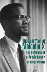 The Last Year of Malcolm X