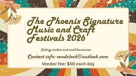THE PHOENIX SIGNATURE MUSIC AND CRAFT FAIR
