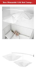 Ikea Himmelsk Crib Bed Canopy White This Crib Canopy Made By Ikea Fastens To The Wall Next To Crib And Shadows You Baby Canopy Crib Canopy White Bed Canopy
