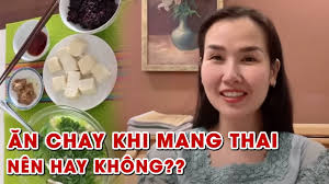Nhiều bà mẹ cũng đồng tình với tâm lý. Äƒn Chay Khi Mang Thai Nen Hay Khong Youtube
