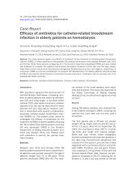 • positive peripheral culture, positive line culture • no other known source • growth from catheter culture detected > 2 hours prior to. 2