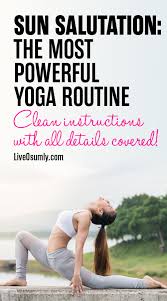 How To Do The 12 Poses Of Sun Salutation Detailed Step By Step Guide Daily Yoga Routine Yoga Routine Yoga Postures
