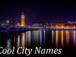 Cool And Unique City Names For Writers And Travelers Hubpages