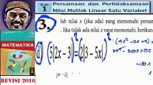 Nilai yang memenuhi pertidaksamaan adalah â€¦. Kumpulan Persamaan Nilai Mutlak X 1 2x 3x 1 6 Video Tips In Diet