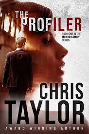 Written by some of the top fbi criminal profilers in history, these books provide a real and terrifying insight into the workings of the criminal mind. The Profiler The Munro Family 1 By Chris Taylor