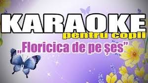 Floricica de pe ses versuri. FloricicÄƒ De Pe Ses De Ziua Mamei Karaoke Pentru Copii Youtube