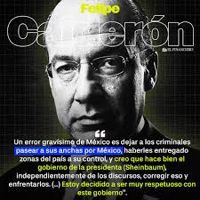 Calderón respalda la estrategia de seguridad de Sheinbaum y apoya su lucha  contra las organizaciones criminales