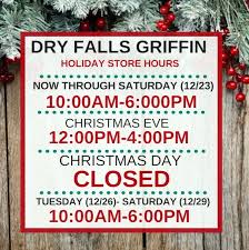 Pin By Dry Falls Outfitters On Holiday Store Hours Holiday Store Holiday Store Hours