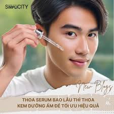 Thoa serum bao lâu thì thoa kem dưỡng ẩm để tối ưu hiệu quả tốt nhất