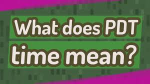 Pacific daylight time is 15:00 hours behind malaysia standard time. What Does Pdt Time Mean Youtube