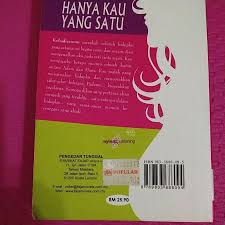 Chorus engkaulah yang satu pujaan hatiku sucinya cintaku padamu sayangku hanya kau yang satu kasih dan rinduku. Novel Melayu Terpakai Hanya Kau Yang Satu Shopee Malaysia