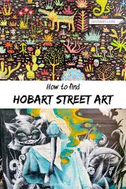 Hobart Street Art Street Art Hobart Hobart City