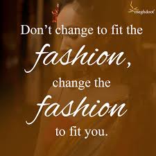 Thought Of The Day Totd Attitude Meghdoot Saree Ethnicwear Apparel Indianwear Sari Saree Quotes Fashion Quotes Galaxy Wallpaper Quotes