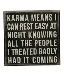 Look At This Karma Means Wall Sign On Zulily Today Karma Meaning Karma Funny Funny Quotes