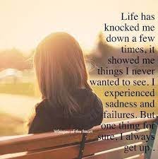 Yeah I M Hurt I M Broke I M Confused But I Did Get Right Back Up Didn T I Stay Strong Quotes Strong Quotes Quotes About Strength