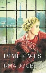 Boekresensie Immer Wes Deur Irma Joubert Litnet Irma Joubert Irma Ebook