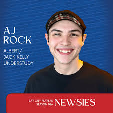 NEWSIES CAST SPOTLIGHTS AJ ROCK What do you love about this character? "His  macho side and love for his brothers." What's challenging about bringing  this script to life? "Pacing and plot development."