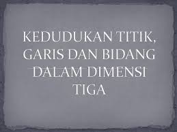 Ini adalah 75 warna grafik ppt tiga dimensi, jaringan homeppt template yang ppt chart adalah bagan geser transparan warna, melibatkan lingkup tiga dimensi, piramida, piramida, panah, kotak. Kedudukan Titik Garis Dan Bidang Dalam Dimensi Tiga Ppt Download