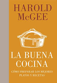 Recetas de cocina | red social de cocina cocineros y restaurantes. Amazon Com La Buena Cocina Como Preparar Los Mejores Platos Y Recetas Spanish Edition Ebook Harold Mcgee Martin Berasategui Juan Manuel Ibeas Delgado Kindle Store