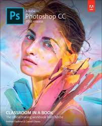 Adobe Photoshop CC Classroom in a Book (2018 release) used book by Andrew  Faulkner, Conrad Chavez: 9780134852485