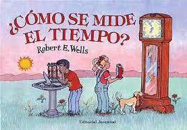 Pronóstico del tiempo para las principales ciudades del mundo. Como Se Mide El Tiempo Editorial Juventud