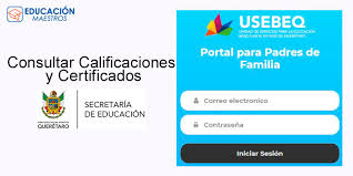 Sistema integral de información educativa. Consulta De Calificaciones Y Certificados Queretaro