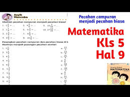 We did not find results for: Matematika Kelas 5 Halaman 9 Pecahan Youtube