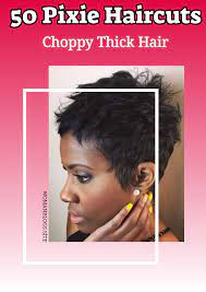 50 Trends Glamorous Pixie Haircuts For Thick Hair Choppy Thick Hair Thick Hair Styles Haircut For Thick Hair Pixie Haircut For Thick Hair