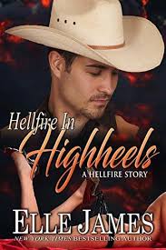 Hellfire in High Heels (Hellfire #3.5) by Elle James
