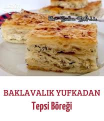 baklavalik yufkadan tepsi boregi leziz yemeklerim yemek tarifi yemek yemek tarifleri yiyecek ve icecek