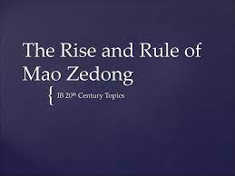 The Rise and Rule of Mao Zedong - ppt download
