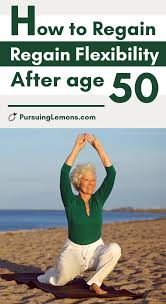 How To Regain Flexibility After 50 Yoga For Seniors Easy Yoga Poses Easy Yoga Workouts
