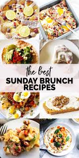 The Best Sunday Brunch Recipes The Tortilla Channel Brunch Recipes Best Sunday Brunch Easy Brunch Recipes