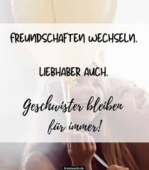 Sofortige sammlung von beispielbildern team sprüche zusammenhalt sprüche es ist echt für manche interessant und manchmal besonders inspirierend für die sprüche. 24 Schone Geschwister Spruche Finestwords
