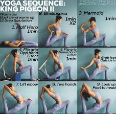 9 Yoga Poses For King Pigeon 2 Note This Is Not A Beginners Practice Yoga Sequences Yoga For Beginners Yoga