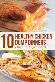 10 Healthy Chicken Dump Dinners That Are Super Easy