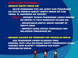 Hari ini kami akan kongsikan info tentang punca pembuangan sisa domestik, kesannya serta langkah untuk mengatasi sebagai panduan kita bersama. Akibat Upaya Mengatasi Pencemaran