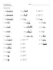 Ap calculus summer worksheet answers from aphsbrown.weebly.com calculus related rates problems worksheet. Limits Worksheet 2 Doc Ap Calculus Ab Limit Worksheet 2 Name Find Each Limit 4x 3 6x 2 3 X 5x 3 7 X 2 9 1 Lim X 4 9 X 4 7 X 2 3x 4 X 5 3 X 12 15 Lim 3 Course Hero