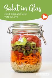Für salat im glas eignen sich gläser jeder form. Salat Im Glas Als Mullfreier Vitaminreicher Pausensnack Furs Buro