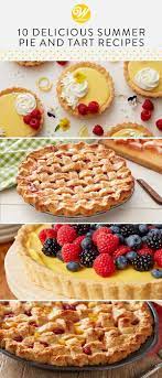10 Delicious Summer Pie And Tart Recipes Wilton Tart Recipes Summer Pie Christmas Food Desserts