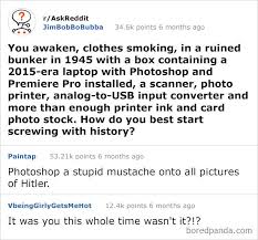308 Times People Had The Best Answers To Questions On Reddit Reddit Funny Just For Laughs Stupid Memes