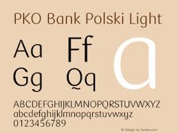 Aby świadczyć usługi na najwyższym poziomie, internetowy serwis informacyjny pko banku hipotecznego wykorzystuje pliki cookies zapisywane w pamięci przeglądarki. Pko Bank Polski Font Pkobankpolski Light Font Pko Bank Polski Light Font Pkobankpolski Light Version 001 001 Font Ttf Font Uncategorized Font Fontke Com